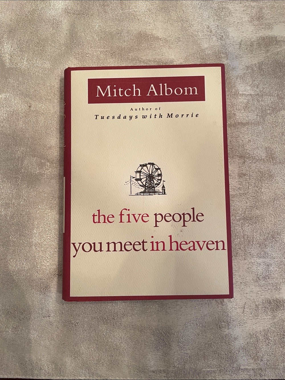 Mitch Albom - The Five People You Meet in Heaven (Cream & Burgundy)